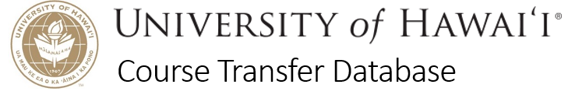 University of Hawaii System Course Transfer Database